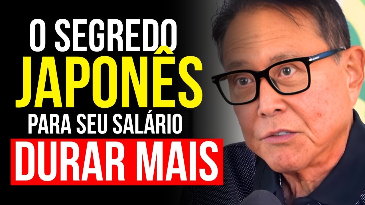 Como Usar o Kakeibo Japonês Para Fazer Seu Salário Durar 30 Dias - Robert Kiyosaki