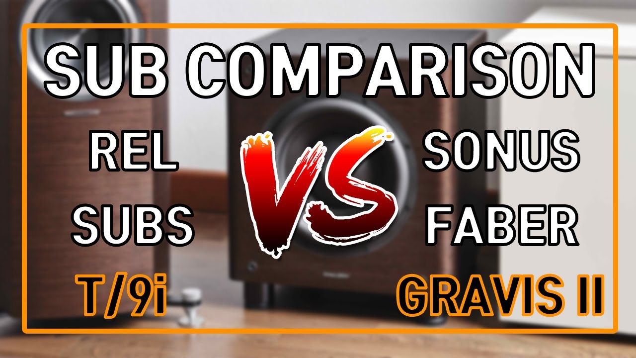 Subwoofer Comparison Sonus faber Gravis II and REL T/9i
