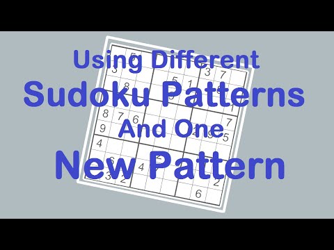 Sudoku Primer 201 - Sudoku Patterns and a New Pattern