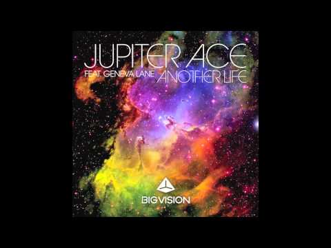 Jupiter Ace feat Geneva Lane - Another Life