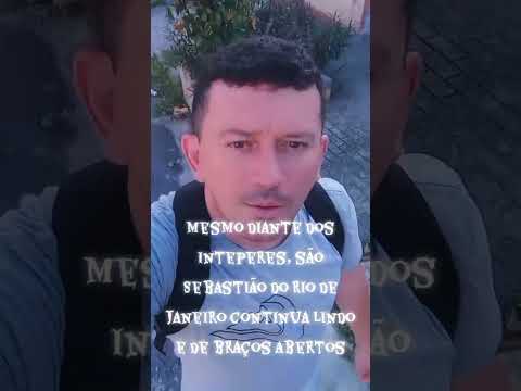 mesmo diantes dos inteperes são Sebastião do Rio de janeiro continua lindo