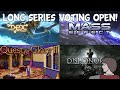Vote On The Next Long Series