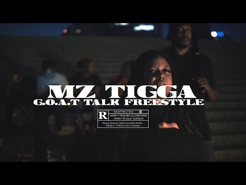 Mz Tigga - (G.O.A.T TALK Freestyle) (Official Video) Shot by @DNiceTV314