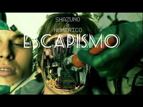 SHAZUNO &  NUMERICO - ESCAPISMO