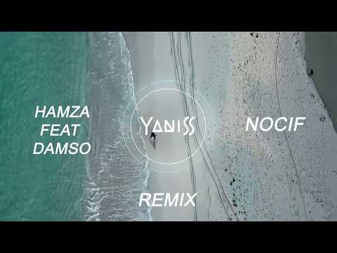 Hamza feat Damso - Nocif (YANISS Remix)