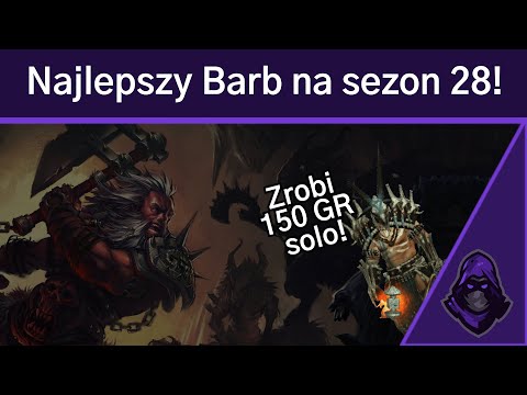 HORDA DZIKICH! - Najlepszy barbarzyńca na sezon 28! - Przedstawienie buildu
