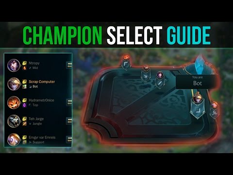 (Detailed) Champion Select Guide