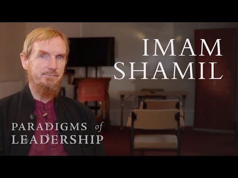 Imam Shamil – Abdal Hakim Murad: Paradigms of Leadership