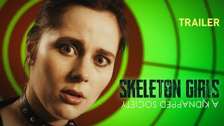 SKELETON GIRLS. A KIDNAPPED SOCIETY (2025) - New punk thriller feature film - Teaser Trailer