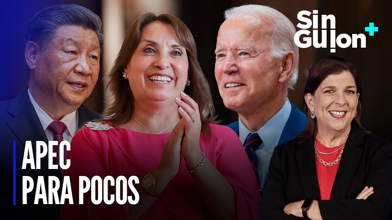 APEC para pocos | Sin Guion con Rosa María Palacios