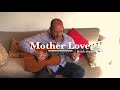 Mother Love - Furch OM (Martin Simpson)