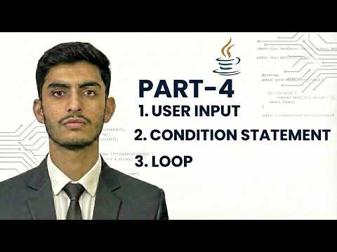 Java Programing Part 4 User Input Condition Statement Loop