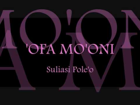 Suliasi Pole'o - 'Ofa Mo'oni