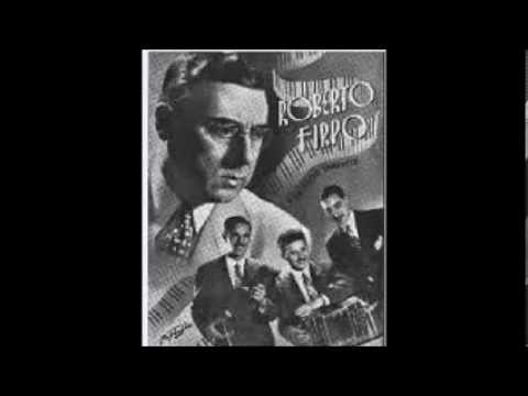 ROBERTO FIRPO - FRANCISCO CANARO - UNA NOCHE EN LA MILONGA - 6 GRANDES TANGOS