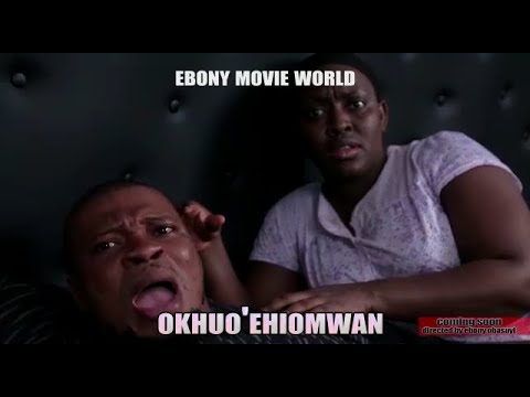 OKHUO EHIOMWAN TRAILER / (NEW) LATEST 202O BENIN MOVIE