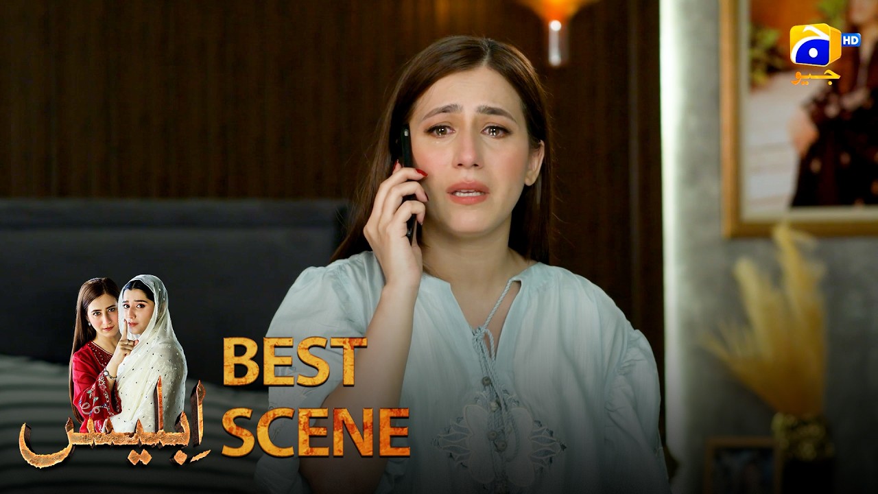 Iblees Episode 34 | 𝐁𝐞𝐬𝐭 𝐒𝐜𝐞𝐧𝐞 𝟎𝟑 | Hibba Aziz - Farhan Ahmed Malhi - Fajjer Khan | Har Pal Geo