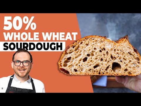 50% Whole Wheat Sourdough Recipe | How to Make 50% Whole Wheat Sourdough