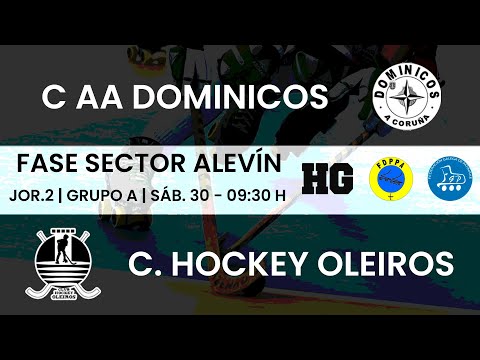 CAA DOMINICOS - CLUB HOCKEY OLEIROS | SECTOR ALEVÍN | JOR.2 - GRUPO A