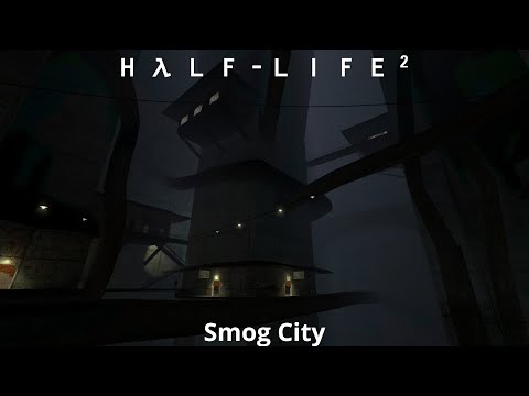 Half-Life 2 Smog City