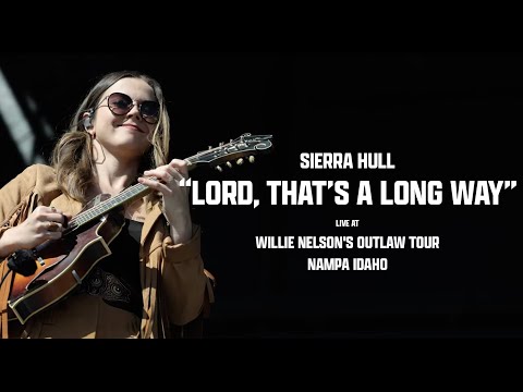 Sierra Hull - "Lord, That's A Long Way" (Live at Willie Nelson's Outlaw Tour - Nampa Idaho)