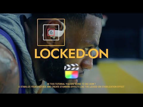 Stabilization Effect (Locked-on) in Final Cut Pro X