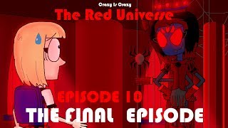 The Red Universe EPISODE 10: Queen Emily [THE FINAL EPISODE]