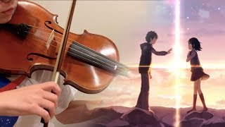 Your Name/Kimi No Na Wa OST Zen Zen Zense by RADWIMPS (Violin Cover) | Memoranda Music