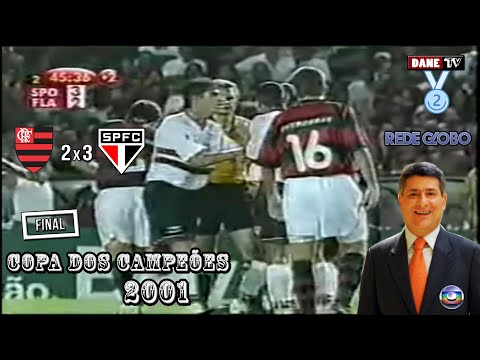 Champions Cup 2001 - São Paulo 3x2 Flamengo