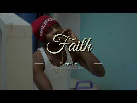 Kaepable - Faith (Official Video)