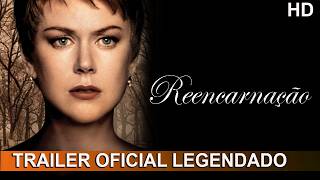 Reencarnação 2004 Trailer Oficial Legendado
