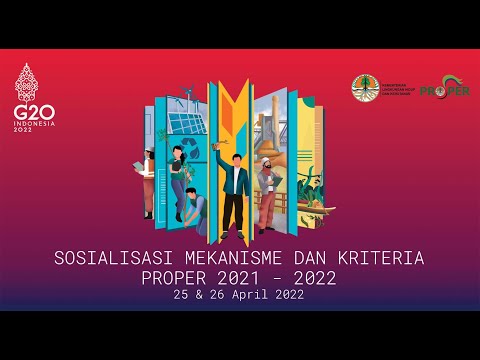 Sosialisasi Mekanisme dan Kriteria PROPER 2021-2022 Sektor Agro
