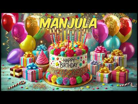 Happy Birthday Manjula - Manjula Happy Birthday Song