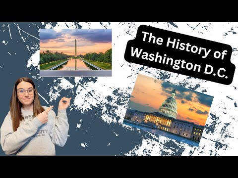 The History of Washington D.C.