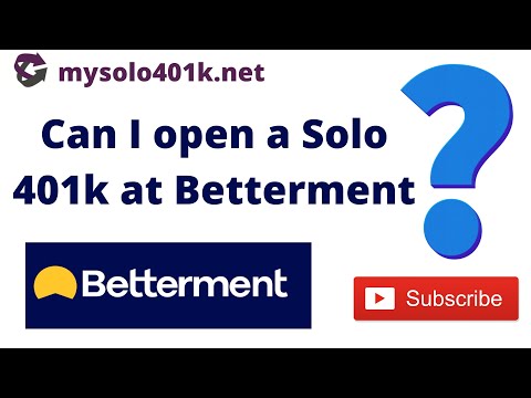 Daily Solo 401k FAQ   Can I open a Solo 401k at Betterment?
