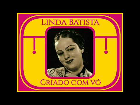 Criado Com Vó - Linda Batista