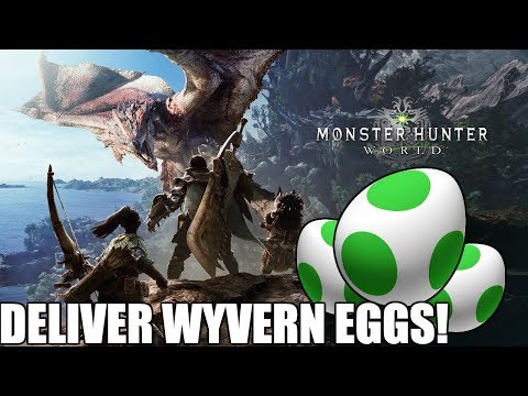 How to DELIVER WYVERN EGGS! Monster Hunter World