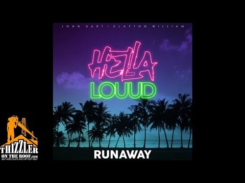 Hella Louud (Jonn Hart x Clayton William) - Runaway [Thizzler.com]