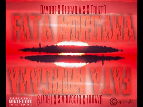 Day Doe X DiggaR.A.S X Truzt9 - Fata Morgana  (Gh5 /4K Musikvideo)