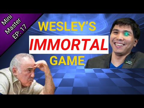 Wesley So’s Immortal Game | Defeating Garry Kasparov in Just 25 Moves