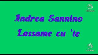 Andrea Sannino - Lassame cu tte