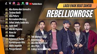 Download lagu REBELLIONROSE - AKU KAMU DAN SAMUDRA - AKULAH PELURU - BERMALAM BINTANG || LAGU POP TANPA IKLAN mp3