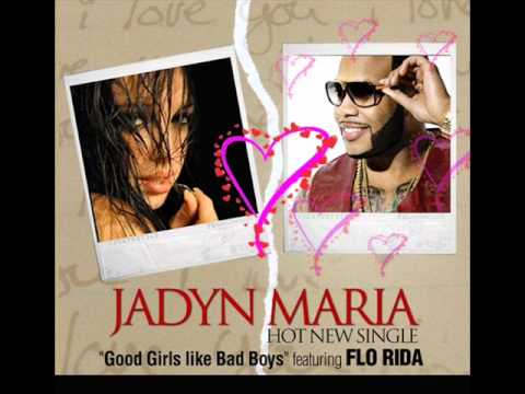 Jadyn Maria feat. Flo-Rida - Good Girls Like Bad Boys (DJ XM & DJ Dron Remix)