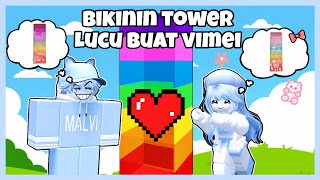 AGMAL BIKIN TOWER LUCU BUAT VIMEI DI ROBLOX!!