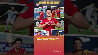 Nguyễn Thanh Nhàn Từ chàng trai Tây Ninh nhỏ bé đến người hùng U23 Việt Nam 
