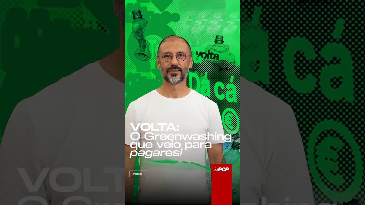 VOLTA: O Greenwashing que veio para pagares