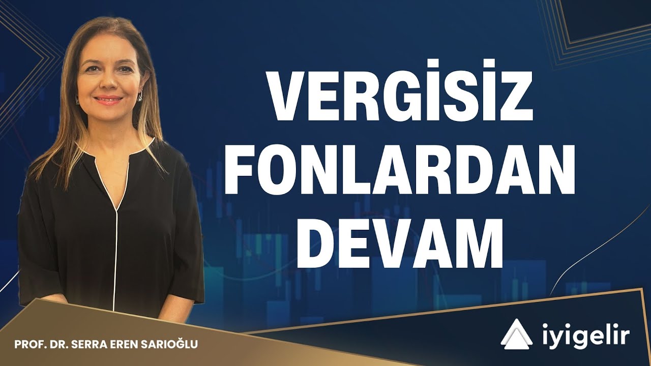 Vergisiz Fonlardan Devam