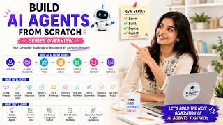 00-Build AI Agents from Scratch – Series Overview | Complete AI Agent 
