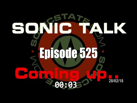 Sonic TALK 525 - When You Meet Genius