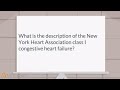 Congestive heart failure: What is the New York Heart Association Class I Congestive Heart Failure?