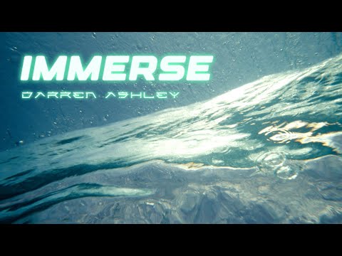 Darren Ashley - Immerse (Visualizer)